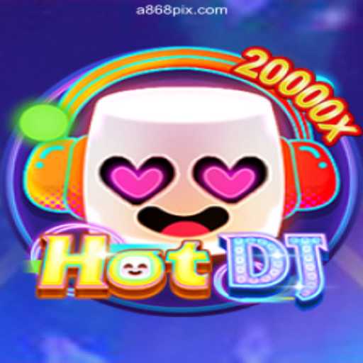 HotDJ: The Ultimate Gaming Experience in the World of Online Betting